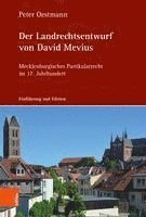 Peter Oestmann - Der Landrechtsentwurf von David Mevius, Inbunden