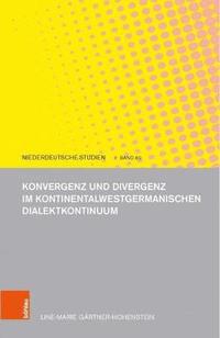 bokomslag Konvergenz und Divergenz im kontinentalwestgermanischen Dialektkontinuum