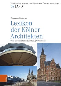 bokomslag Lexikon der Kölner Architekten vom Mittelalter bis zum 20. Jahrhundert