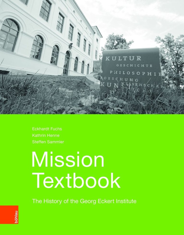 Eckhardt Fuchs, Kathrin Henne, Steffen Sammler, Prof. Dr. Eckhardt Fuchs, Dr. Steffen Sammler - Mission Textbook, Inbunden