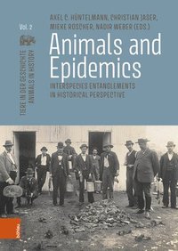 bokomslag Animals and Epidemics: Interspecies Entanglements in Historical Perspective