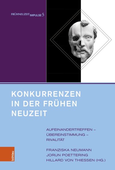 Franziska Neumann, Jorun Poettering, Hillard von Thiessen - Konkurrenzen in der Frühen Neuzeit, Inbunden