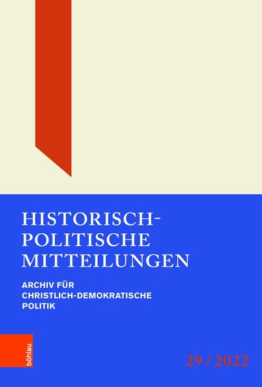 Bohlau Verlag, Michael Borchard, Thomas Brechenmacher, Günter Buchstab, Hans-Otto Kleinmann, Hanns Jürgen Küsters, Matthias Stickler - Historisch-Politische Mitteilungen, Inbunden