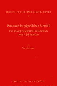 bokomslag Personen Im Papstlichen Umfeld: Ein Prosopographisches Handbuch Zum 9. Jahrhundert