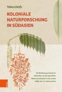 bokomslag Koloniale Naturforschung und Sdasien