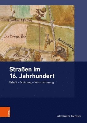 bokomslag Straßen im 16. Jahrhundert