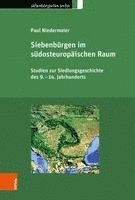 bokomslag Siebenbrgen im sdosteuropischen Raum