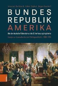 bokomslag Bundesrepublik Amerika / A new American Confederation