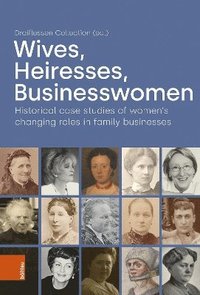 bokomslag Wives, Heiresses, Businesswomen