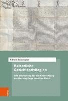 Kaiserliche Gerichtsprivilegien 1