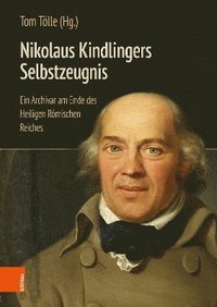 bokomslag Nikolaus Kindlingers Selbstzeugnis