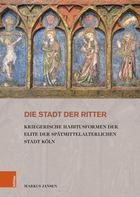 bokomslag Die Stadt der Ritter