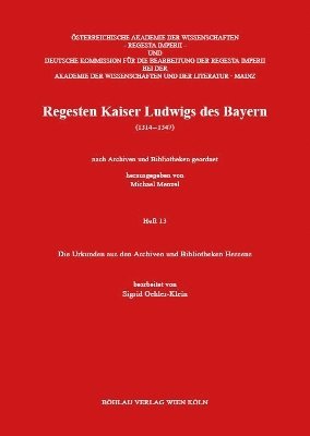 Die Urkunden aus den Archiven und Bibliotheken Hessens