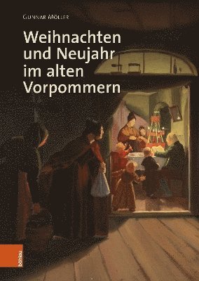 bokomslag Weihnachten und Neujahr im alten Vorpommern