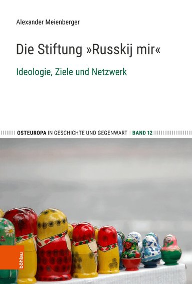 Alexander Meienberger - Die Stiftung „Russkij mir“, Inbunden