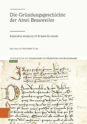 Die Grndungsgeschichte der Abtei Brauweiler 1