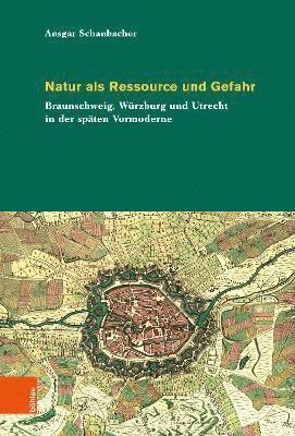 Natur als Ressource und Gefahr 1