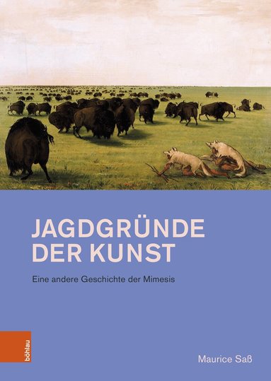 Maurice Saß - Jagdgründe der Kunst, Inbunden