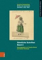 Karoline Kummerfeld, Gudrun Emberger - Briefe Und Vermischte Schriften (1765-1815): Samtliche Schriften. Band 2, Inbunden