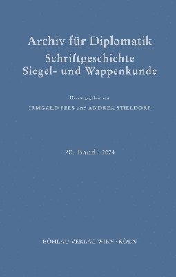 bokomslag Archiv fr Diplomatik, Schriftgeschichte, Siegel- und Wappenkunde