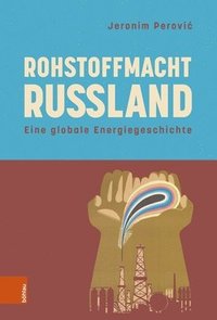bokomslag Rohstoffmacht Russland