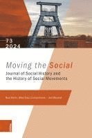 Stefan Berger, Jan Hildenhagen, Sean Scalmer - Rust Belts: West-East Comparisons - and Beyond, Häftad