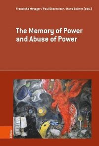 bokomslag Memory of Power and Abuse of Power