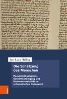 Jan-Luca Helbig - Die Schätzung des Menschen, Inbunden