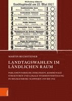Martin Buchsteiner - Landtagswahlen im ländlichen Raum, Inbunden