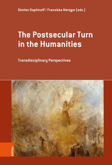 Dimiter Daphinoff, Franziska Metzger - Postsecular Turn in the Humanities, Inbunden