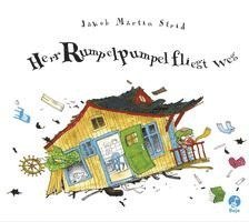 bokomslag Herr Rumpelpumpel fliegt weg