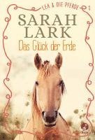 Lea und die Pferde 1 - Das Glück der Erde 1