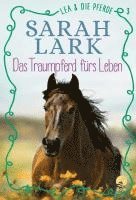 bokomslag Lea und die Pferde - Das Traumpferd fürs Leben