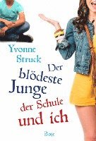 Der blödeste Junge der Schule und ich 1