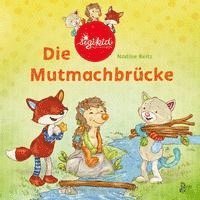 bokomslag Die Mutmachbrücke - Ein sigikid-Abenteuer