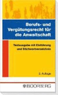 bokomslag Berufs- und Vergütungsrecht für die Anwaltschaft