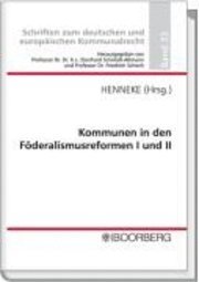 Kommunen in den Föderalismusreformen I und II 1