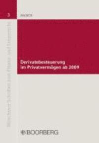 Derivatebesteuerung im Privatvermögen ab 2009 1