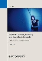 bokomslag Häusliche Gewalt, Stalking und Gewaltschutzgesetz