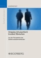 Umgang mit psychisch kranken Menschen 1