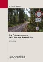 bokomslag Die Einkommensteuer bei Land- und Forstwirten