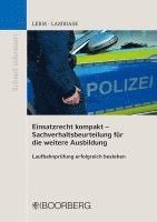 bokomslag Einsatzrecht kompakt - Sachverhaltsbeurteilung für die weitere Ausbildung