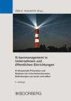 bokomslag Krisenmanagement in Unternehmen und öffentlichen Einrichtungen