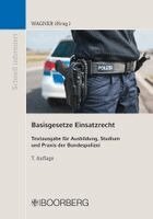 Marc Wagner - Basisgesetze Einsatzrecht, Häftad