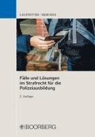 bokomslag Fälle und Lösungen im Strafrecht für die Polizeiausbildung