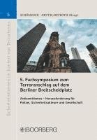 bokomslag 5. Fachsymposium zum Terroranschlag auf dem Berliner Breitscheidplatz