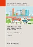 Karlheinz Schlotterbeck, Manfred Busch, Bernd Gammerl, Gerd Hager, Dirk Herrmann, Christian Kirchberg - Städtebaurecht 2023, Häftad