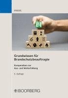 Wolfgang J. Friedl - Grundwissen für Brandschutzbeauftragte, Häftad