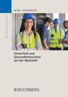 bokomslag Sicherheit und Gesundheitsschutz auf der Baustelle