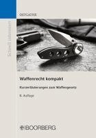 Dirk Ostgathe - Waffenrecht kompakt, Häftad